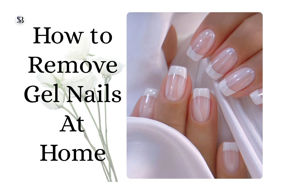 Remove Gel Nails Safely at Home